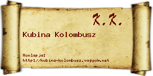 Kubina Kolombusz névjegykártya